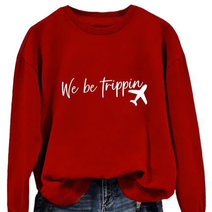 We Be Trippin Fashion Sweater