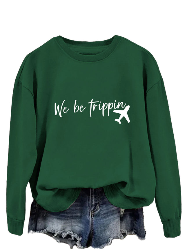 We Be Trippin Fashion Sweater
